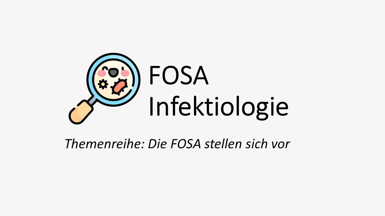 Die „FOSA Infektiologie“ stellt sich vor